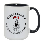 Kubek z dowolnym imieniem "Dyskutować z..."