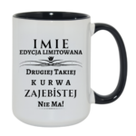 Kubek z dowolnym imieniem ,,Edycja limitowana"