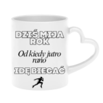 Kubek "Dziś mija rok od kiedy jutro rano idę biegać"