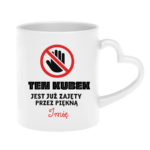 Kubek z dowolnym imieniem "Ten kubek jest już zajęty"