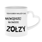 Kubek "Ten kubek należy do największej na świecie zołzy"