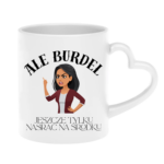 Kubek "Ale burdel"