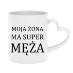 Kubek "Moja żona ma super męża"