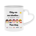 Kubek z dowolnym imieniem "Niby nie ma ideałów"