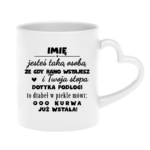 Kubek z dowolnym imieniem "Jesteś taką osobą"