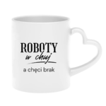 Kubek "Roboty w chuj..."