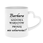 Kubek z dowolnym imieniem "Szefowa wariatów"