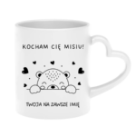 Kubek z dowolnym imieniem "Kocham Cię misiu"