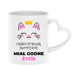 Kubek ,,Ciężko pracuję by mój kot miał godne życie''