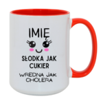 Kubek z dowolnym imieniem "Słodka jak cukier"
