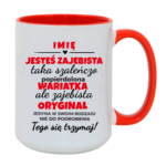 Kubek z dowolnym imieniem "Jesteś zajebista"