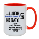 Kubek z dowolnym imieniem "Ulubione powiedzonka taty"