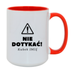 Kubek z dowolnym imieniem "Nie dotykać"