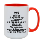 Kubek z dowolnym imieniem "Jesteś zajebisty, wariat"