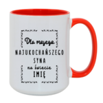Kubek z dowolnym imieniem "Najukochańszy syn"