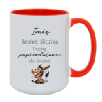 Kubek z dowolnym imieniem "Jesteś śliczna"