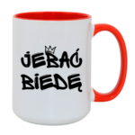 Kubek "Jeba* biedę"