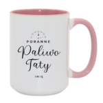 Kubek z dowolnym imieniem dla taty ,,Poranne Paliwo Taty"