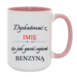 Kubek z dowolnym imieniem "Dyskutować z"