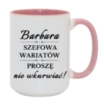 Kubek z dowolnym imieniem "Szefowa wariatów"