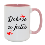 Kubek ,,Dobrze, że jesteś"