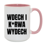 Kubek ,,Wdech i K*rwa wydech"