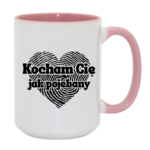 Kubek "Kocham Cię jak pojebany"