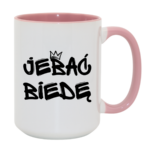 Kubek "Jeba* biedę"