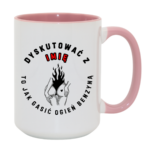 Kubek z dowolnym imieniem "Dyskutować z..."