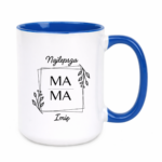 Kubek z dowolnym imieniem ,,Najlepsza Mama"