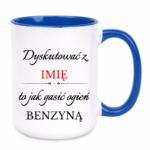 Kubek z dowolnym imieniem "Dyskutować z"