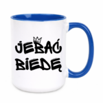 Kubek "Jeba* biedę"