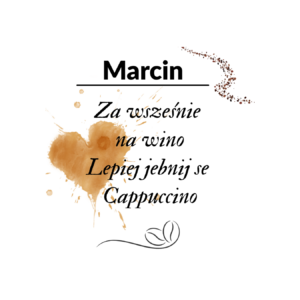 Kubek z dowolnym imieniem "Za wcześnie na wino"