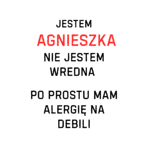 Kubek z dowolnym imieniem "Nie jestem wredna"