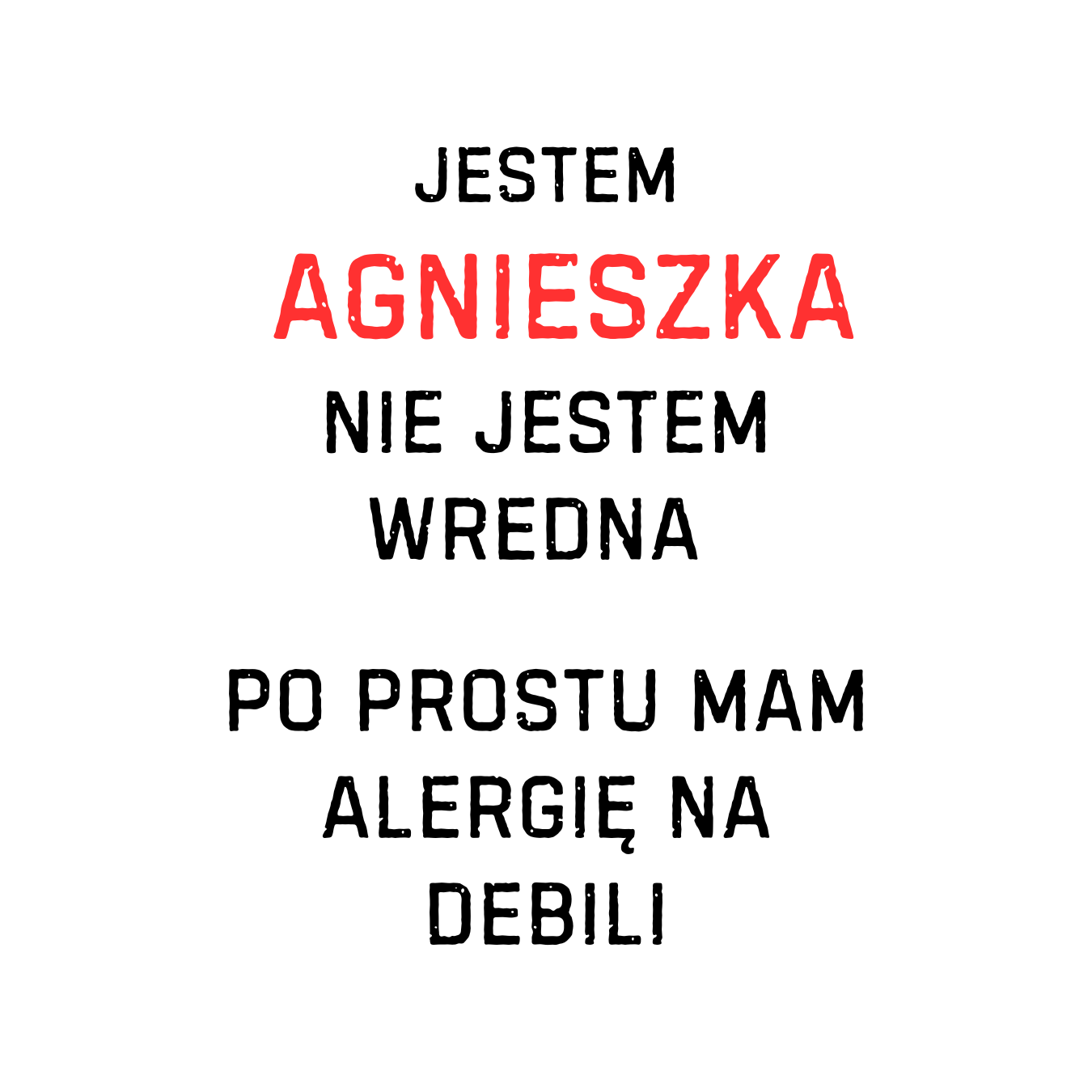 32 Kubek z dowolnym imieniem "Nie jestem wredna"