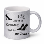 Kubek "Idź rób to co kochasz"
