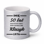 Kubek z dowolnym imieniem ,,50 lat części oryginalne"