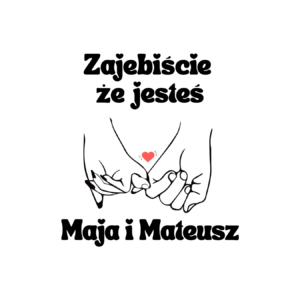 Kubek z dowolnym imieniem "Zajebiście że jesteś"