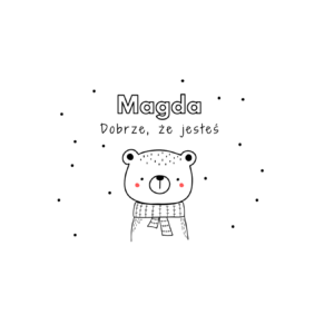 Kubek z dowolnym imieniem "Dobrze że jesteś"