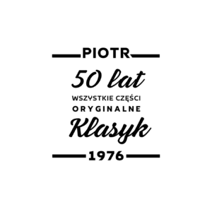 Kubek z dowolnym imieniem ,,50 lat części oryginalne"