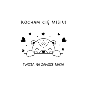 Kubek z dowolnym imieniem "Kocham Cię misiu"