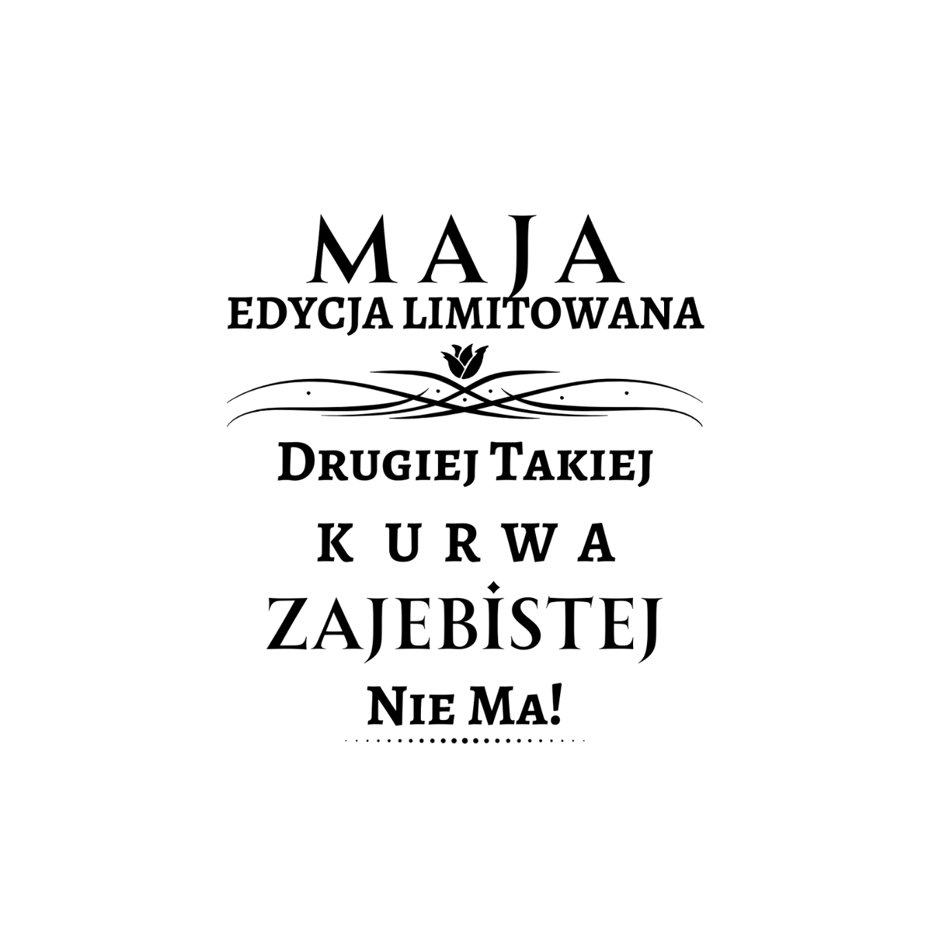 35 Kubek z dowolnym imieniem ,,Edycja limitowana"