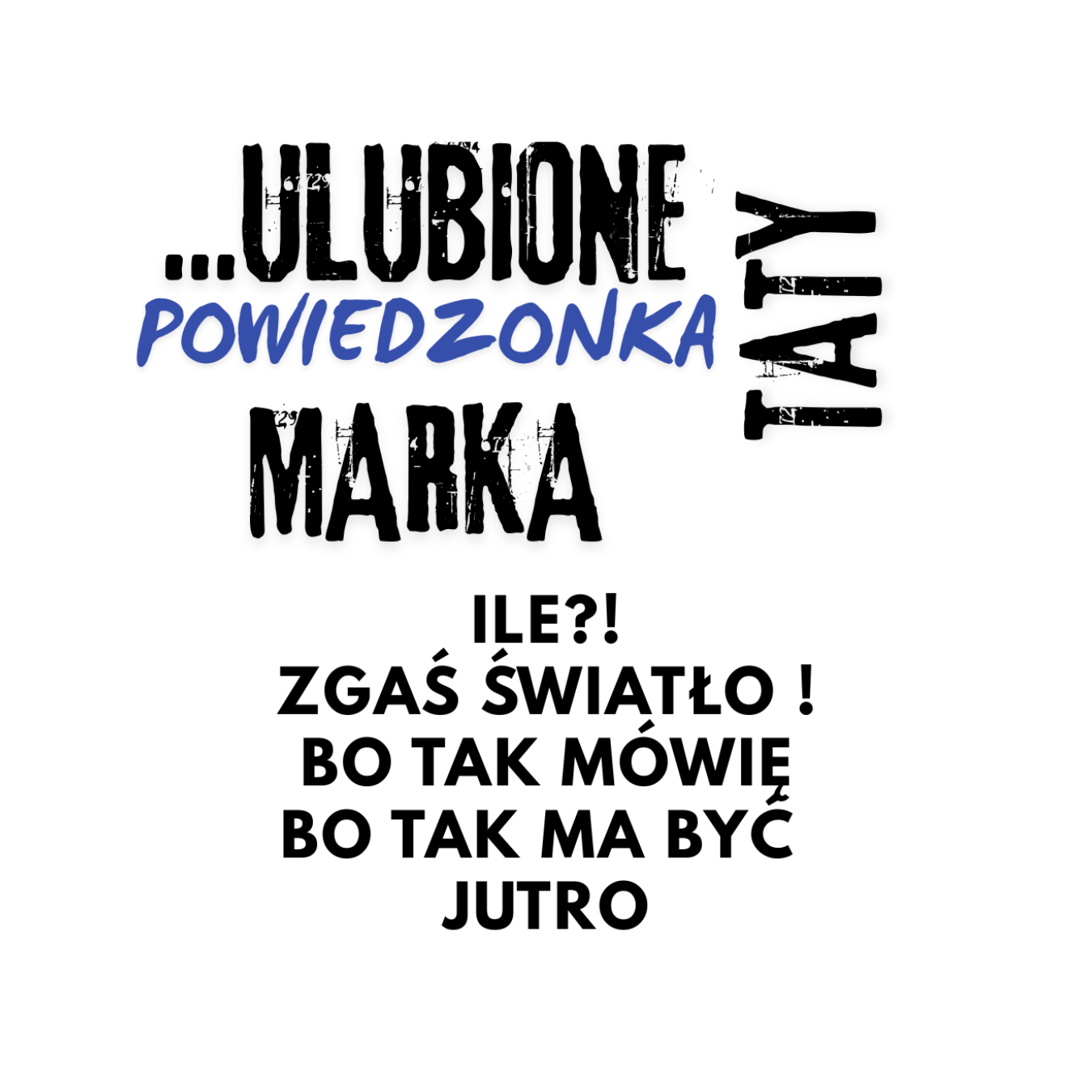 35 Kubek z dowolnym imieniem "Ulubione powiedzonka taty"