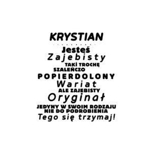 Kubek z dowolnym imieniem "Jesteś zajebisty, wariat"