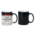 Kubek z dowolnym imieniem "Jesteś zajebiście piękna"