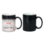 Kubek z dowolnym imieniem "Mówią do mnie szefowa"