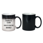 Kubek ,,Zawsze k*rwa coś"