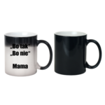 Kubek ,,Bo tak, bo nie - Mama''
