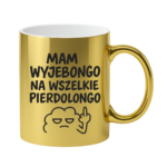 Kubek "Mam wyjebongo"