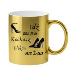 Kubek "Idź rób to co kochasz"